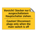 Vorsicht! Stecker nur bei ausgeschaltetem /.../ - Caution! Disconnect plugs only /.../