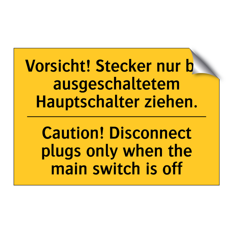 Vorsicht! Stecker nur bei ausgeschaltetem /.../ - Caution! Disconnect plugs only /.../