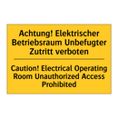 Achtung! Elektrischer Betriebsraum /.../ - Caution! Electrical Operating /.../
