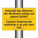 Achtung! Das Betreten der Werkstatt /.../ - Caution! Entering the workshop /.../