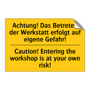 Achtung! Das Betreten der Werkstatt /.../ - Caution! Entering the workshop /.../