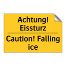 Achtung! Eissturz - Caution! Falling ice