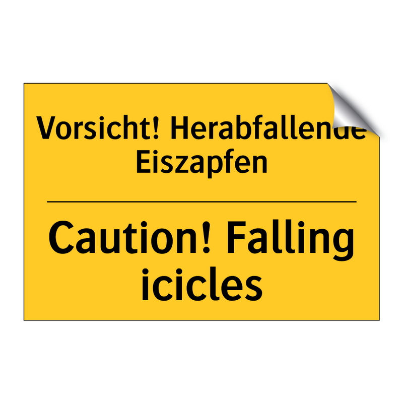 Vorsicht! Herabfallende Eiszapfen/.../ - Caution! Falling icicles