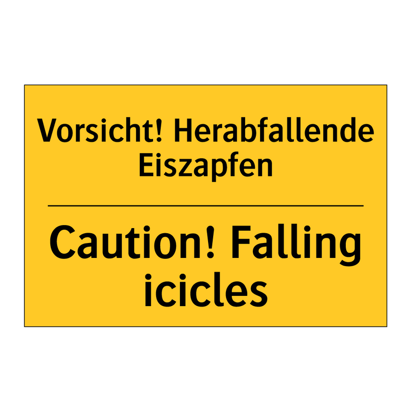 Vorsicht! Herabfallende Eiszapfen/.../ - Caution! Falling icicles