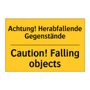 Achtung! Herabfallende Gegenstände/.../ - Caution! Falling objects