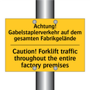 Achtung! Gabelstaplerverkehr auf /.../ - Caution! Forklift traffic throughout /.../
