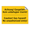 Achtung! Gasgefahr! Kein unbefugter /.../ - Caution! Gas hazard! No unauthorized /.../