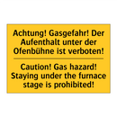 Achtung! Gasgefahr! Der Aufenthalt /.../ - Caution! Gas hazard! Staying under /.../
