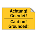 Achtung! Geerdet! - Caution! Grounded!