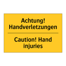 Achtung! Handverletzungen - Caution! Hand injuries