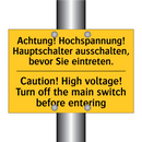 Achtung! Hochspannung! Hauptschalter /.../ - Caution! High voltage! Turn off /.../