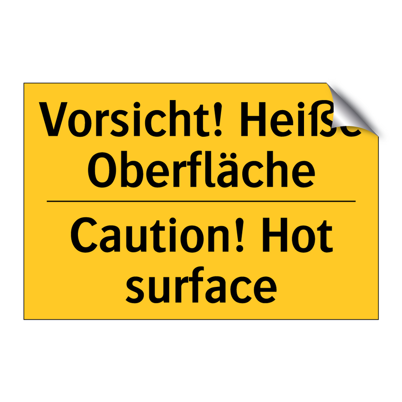 Vorsicht! Heiße Oberfläche - Caution! Hot surface