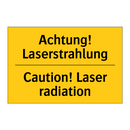 Achtung! Laserstrahlung - Caution! Laser radiation