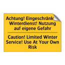 Achtung! Eingeschränkter Winterdienst! /.../ - Caution! Limited Winter Service! /.../