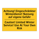 Achtung! Eingeschränkter Winterdienst! /.../ - Caution! Limited Winter Service! /.../