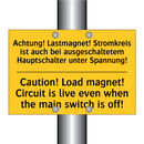 Achtung! Lastmagnet! Stromkreis /.../ - Caution! Load magnet! Circuit /.../