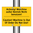 Achtung! Maschine außer Betrieb /.../ - Caution! Machine Is Out Of Order /.../