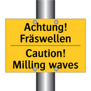 Achtung! Fräswellen - Caution! Milling waves