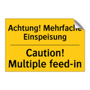 Achtung! Mehrfache Einspeisung - Caution! Multiple feed-in
