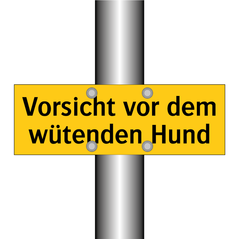 Vorsicht vor dem wütenden Hund