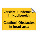 Vorsicht! Hindernisse im Kopfbereich/.../ - Caution! Obstacles in head area/.../