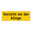Vorsicht vor der Klinge