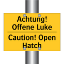 Achtung! Offene Luke - Caution! Open Hatch