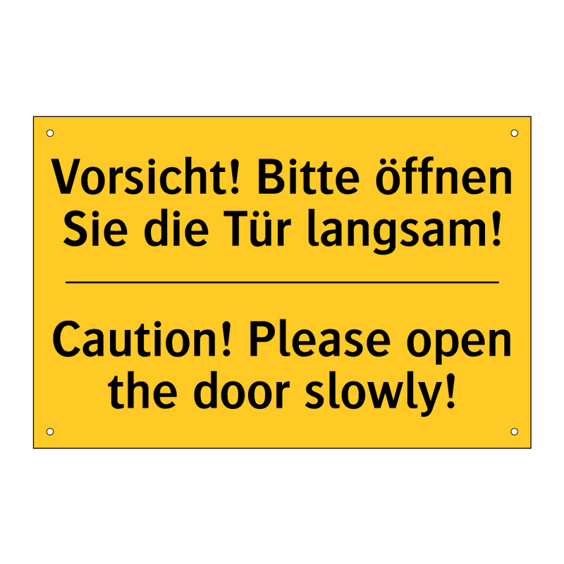 Vorsicht! Bitte öffnen Sie die /.../ - Caution! Please open the door /.../
