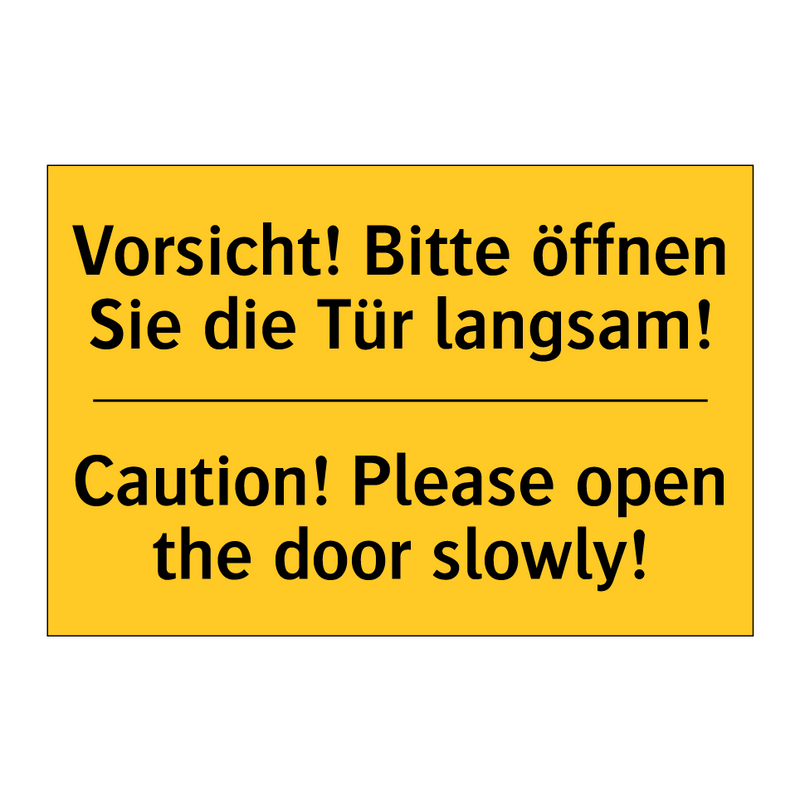 Vorsicht! Bitte öffnen Sie die /.../ - Caution! Please open the door /.../
