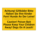 Achtung! Giftköder Bitte Halten /.../ - Caution! Poison Bait Please Keep /.../
