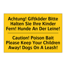 Achtung! Giftköder Bitte Halten /.../ - Caution! Poison Bait Please Keep /.../