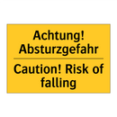 Achtung! Absturzgefahr - Caution! Risk of falling