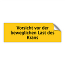 Vorsicht vor der beweglichen Last des Krans