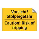 Vorsicht! Stolpergefahr - Caution! Risk of tripping