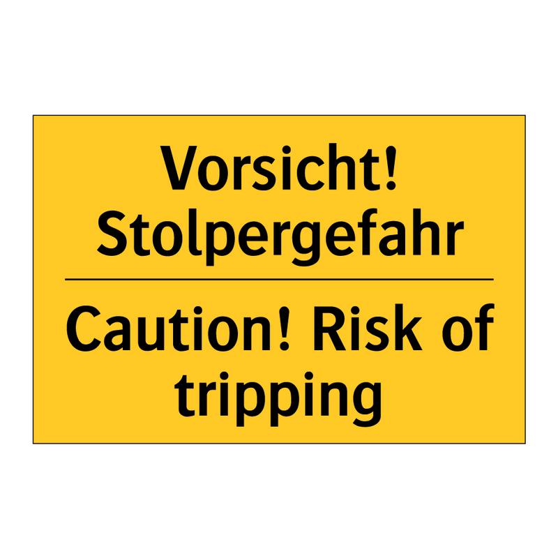 Vorsicht! Stolpergefahr - Caution! Risk of tripping