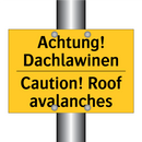 Achtung! Dachlawinen - Caution! Roof avalanches