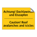 Achtung! Dachlawinen und Eiszapfen/.../ - Caution! Roof avalanches and icicles/.../