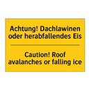 Achtung! Dachlawinen oder herabfallendes /.../ - Caution! Roof avalanches or falling /.../