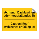 Achtung! Dachlawinen oder herabfallendes /.../ - Caution! Roof avalanches or falling /.../