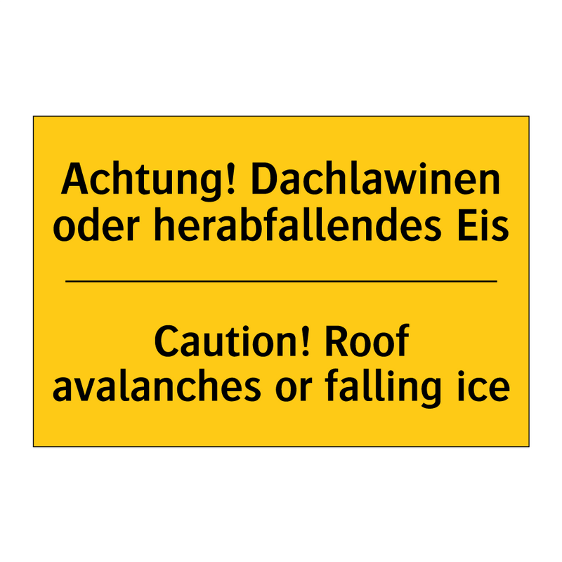 Achtung! Dachlawinen oder herabfallendes /.../ - Caution! Roof avalanches or falling /.../