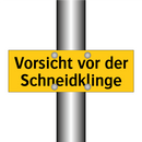 Vorsicht vor der Schneidklinge
