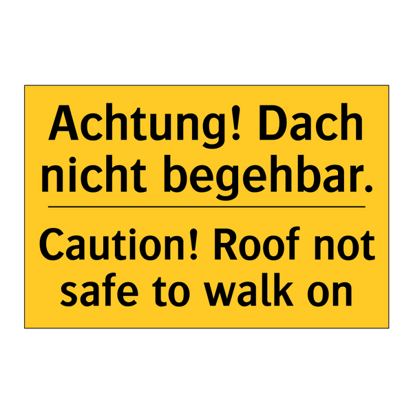 Achtung! Dach nicht begehbar. - Caution! Roof not safe to walk /.../
