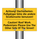 Achtung! Dacharbeiten. Fußgänger /.../ - Caution! Roof Work. Pedestrians /.../