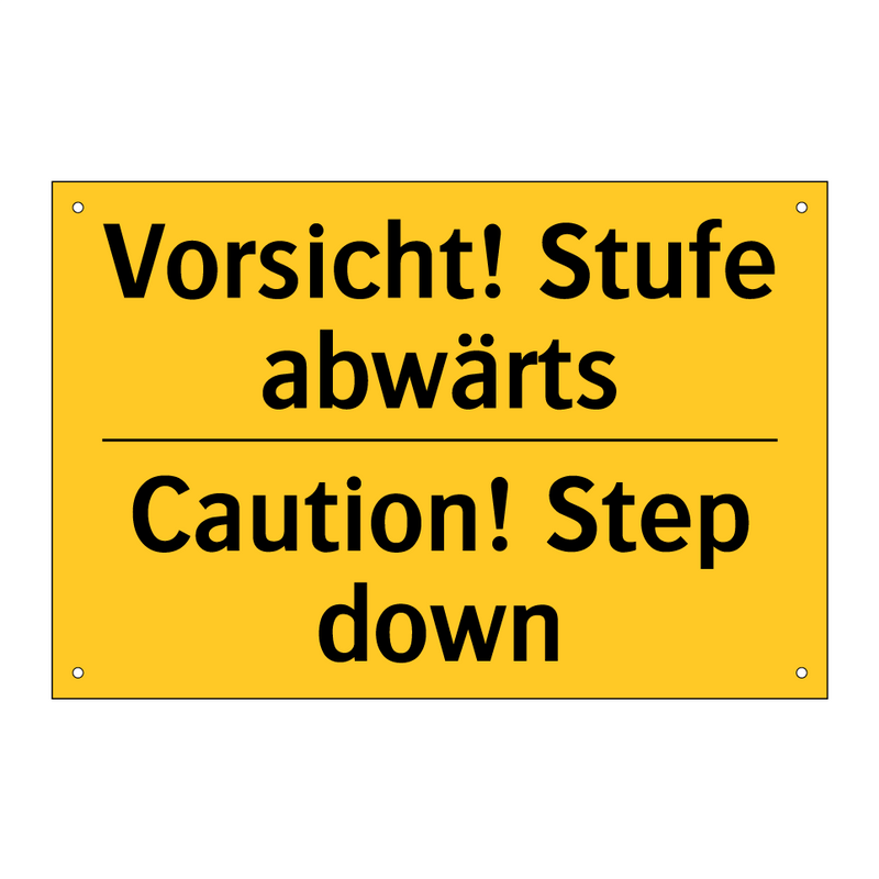 Vorsicht! Stufe abwärts - Caution! Step down