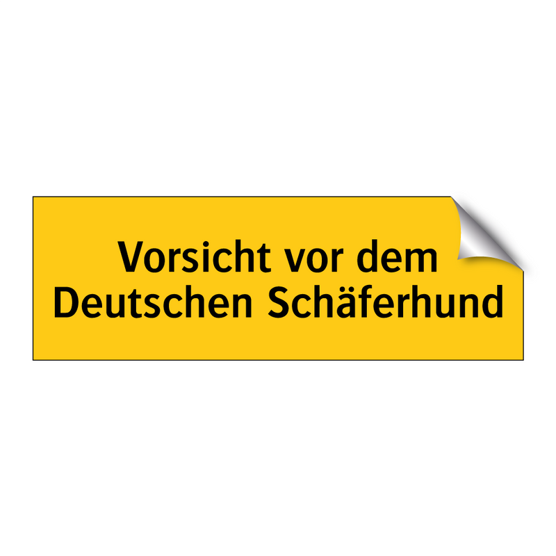 Vorsicht vor dem Deutschen Schäferhund