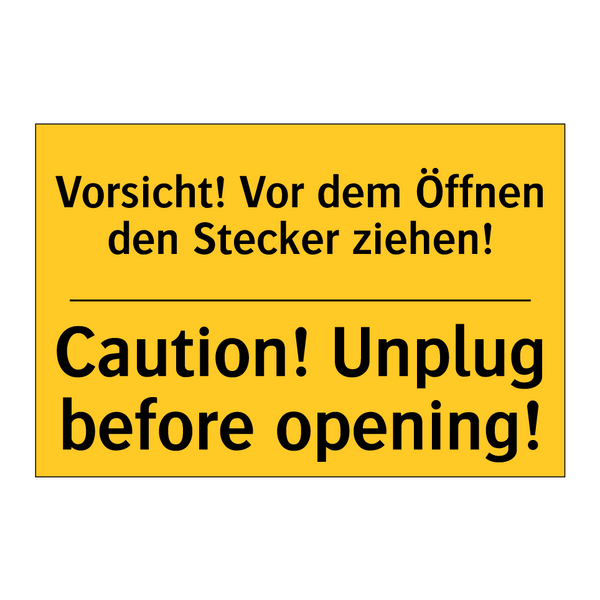 Vorsicht! Vor dem Öffnen den Stecker /.../ - Caution! Unplug before opening!/.../