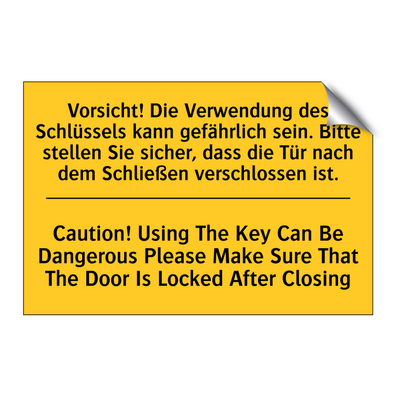 Vorsicht! Die Verwendung des Schlüssels /.../ - Caution! Using The Key Can Be /.../