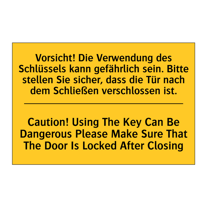 Vorsicht! Die Verwendung des Schlüssels /.../ - Caution! Using The Key Can Be /.../