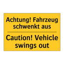 Achtung! Fahrzeug schwenkt aus - Caution! Vehicle swings out