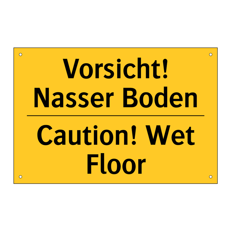 Vorsicht! Nasser Boden - Caution! Wet Floor